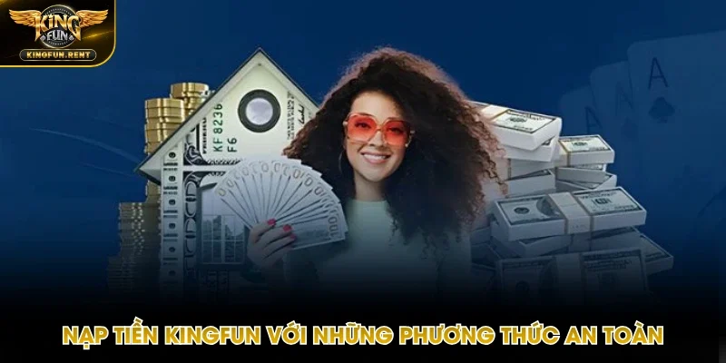 Nạp tiền Kingfun